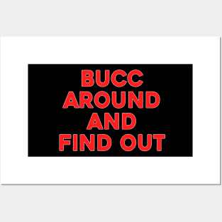 Bucc Around and find Out Posters and Art